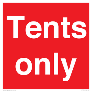 Tents only
